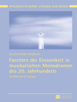 cover image of Facetten der Einsamkeit in musikalischen Monodramen des 20. Jahrhunderts